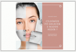 Cildimize iyi gelecek maddeler: Retinol, Hyaluronik Asit, Ferulik Asit