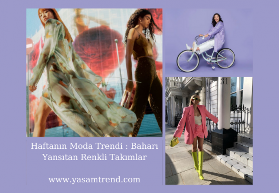 2022 ilkbahar moda trendleri