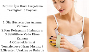 Cildiniz İçin Kuru Fırçalama Tekniğinin 5 Faydası
