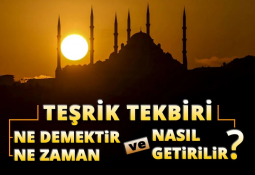 Teşrik tekbiri ne zaman başlar? 2025 Kurban Bayramı teşrik tekbiri vakitleri.