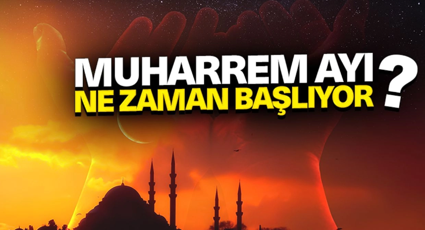 Muharrem ayı nedir ve önemi hakkında bilgi
